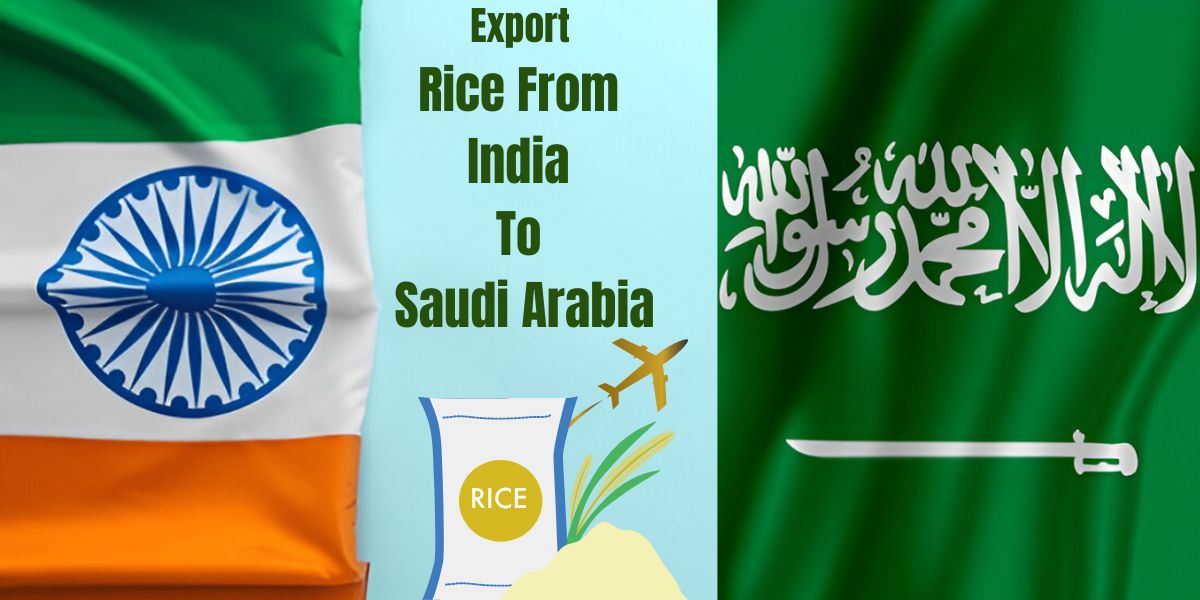A visual guide of the rice export journey from India to Saudi Arabia.